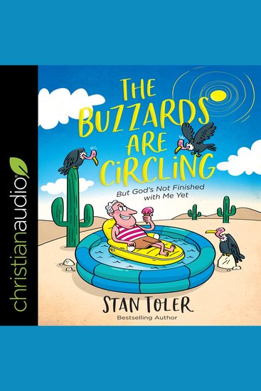 The Buzzards Are Circling - But God's Not Finished with Me Yet - cover