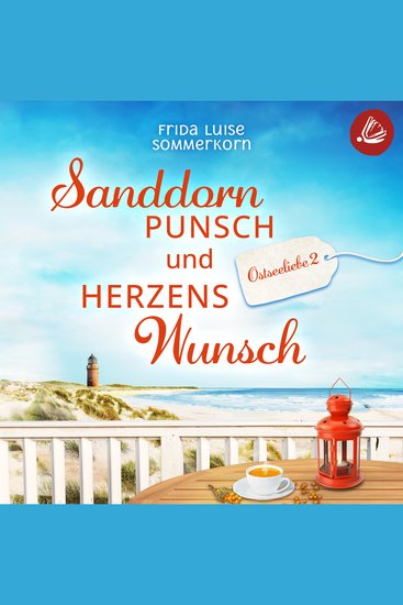 Sanddornpunsch und Herzenswunsch - Ostseeliebe 2 - cover