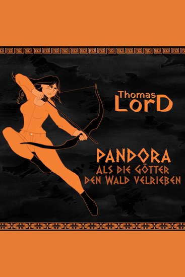 PANDORA - Als die Götter den Wald verließen - cover