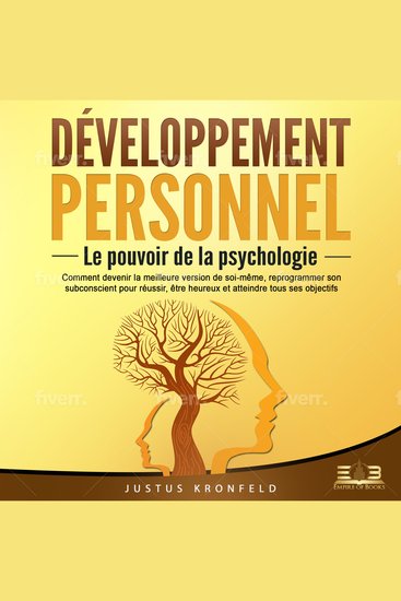 DÉVELOPPEMENT PERSONNEL - Le pouvoir de la psychologie: Comment devenir la meilleure version de soi-même reprogrammer son subconscient pour réussir être heureux et atteindre tous ses objectifs - cover