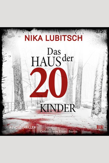 Das Haus der 20 Kinder - Psychothriller - cover