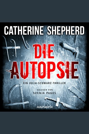 Die Autopsie - Ein Kurz-Thriller mit Julia Schwarz - cover