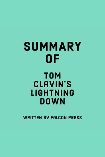 Summary of Tom Clavin’s Lightning Down - cover
