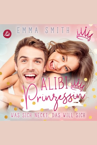 Alibi Prinzessin - Was sich neckt das will sich - cover