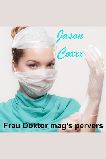 Frau Doktor mag's pervers - cover