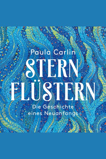 Sternflüstern - Die Geschichte eines Neuanfangs - cover