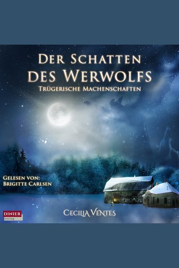 Der Schatten des Werwolfs - Trügerische Machenschaften - cover