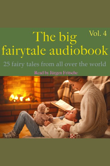 The big fairytale audiobook vol 4 - 25 fairy tales from all over the world - cover