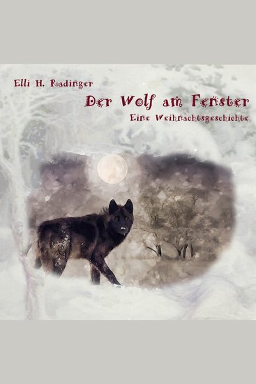 Der Wolf am Fenster - Eine Weihnachtsgeschichte - cover