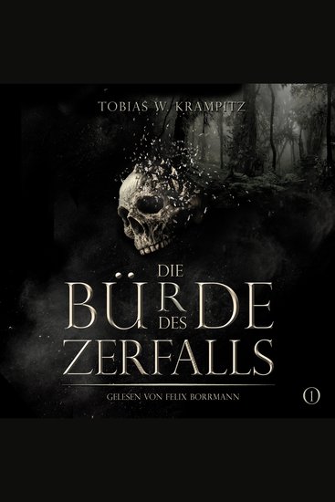 Die Bürde des Zerfalls (Band 1) - cover