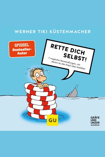 Rette dich selbst - 7 magische Verwandlungen mit denen du den Kopf oben behältst - cover