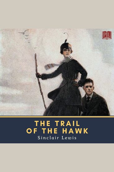 The Trail of the Hawk - A Comedy of the Seriousness of Life - cover