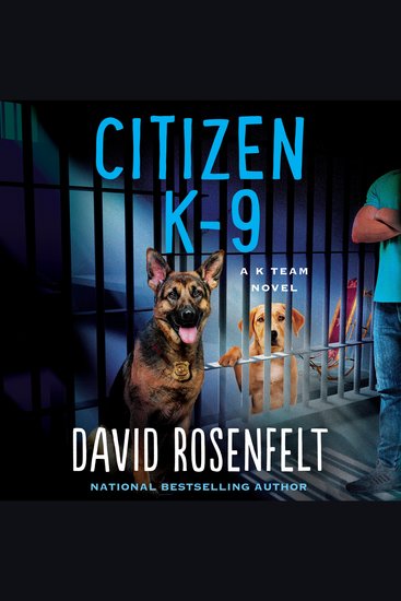 Citizen K-9 - A K Team Novel - cover