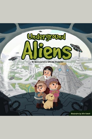 UNDERGROUND ALIENS - A Story of Hollow Earth - cover