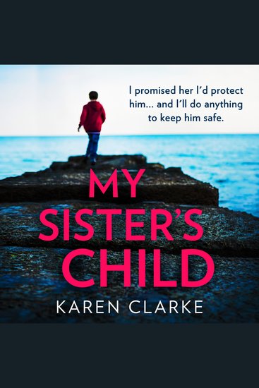 My Sister’s Child: An utterly gripping and emotional family drama full of suspense - cover