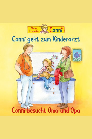 Conni geht zum Kinderarzt (neu) Conni besucht Oma und Opa - cover