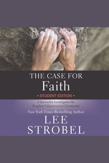 The Case for Faith Student Edition - A Journalist Investigates the Toughest Objections to Christianity - cover