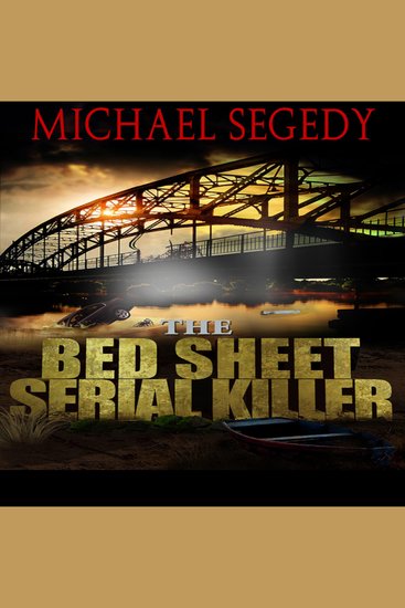 The Bed Sheet Serial Killer - cover