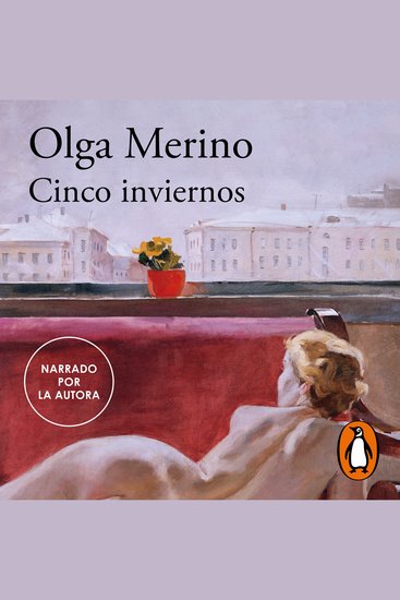Cinco inviernos - El nuevo libro de la aclamada autora de «La forastera» - cover