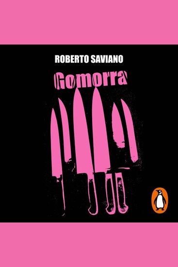 Gomorra - Un viaje al imperio económico y al sueño de poder de la Camorra - cover