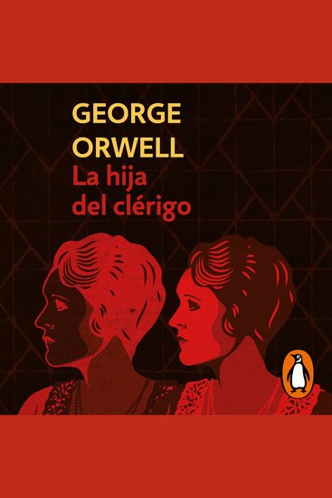 La hija del clérigo (edición definitiva avalada por The Orwell Estate) - cover