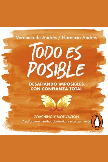 Todo es posible - 7 pasos para derribar obstáculos y alcanzar tus metas - cover