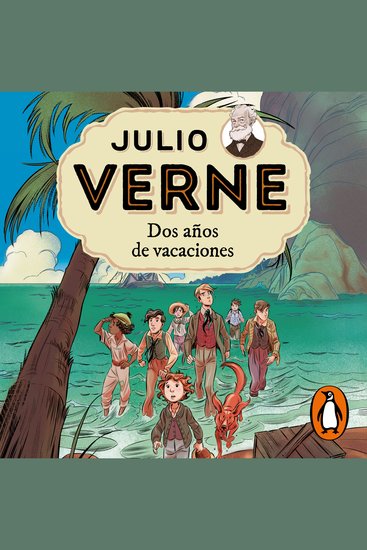 Julio Verne - Dos años de vacaciones (edición actualizada ilustrada y adaptada) - cover
