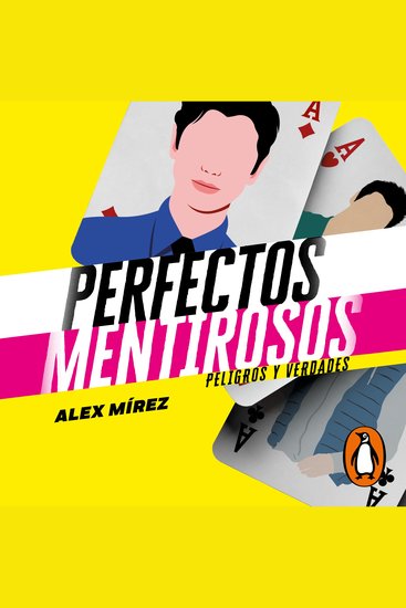 Peligros y verdades (Perfectos Mentirosos 2) - cover