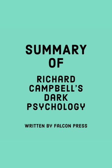 Summary of Richard Campbell’s Dark Psychology - cover