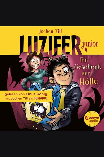 Luzifer junior (Band 8) - Ein Geschenk der Hölle - Erlebe wie sich der Sohn des Teufels in der Schule schlägt! Höllisch lustiges Hörbuch für Kinder ab 10 Jahren - cover