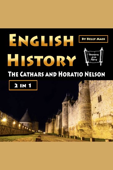 English History - The Cathars and Horatio Nelson - cover