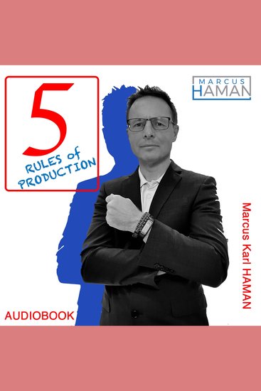 5 Rules of Production - Production Management for Seniors Managers - cover