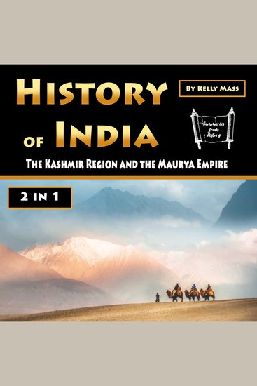 History of India - The Kashmir Region and the Maurya Empire - cover