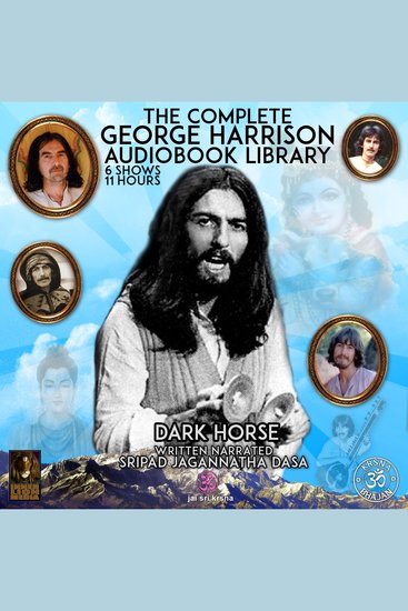 Dark Horse The Complete George Harrison Audiobook Library - cover