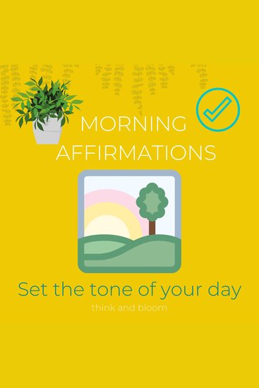 Morning affirmations - set the tone of your day - motivate yourself create a positive successful day winning mentality daily passions productivity fun discipline powerful positivity - cover
