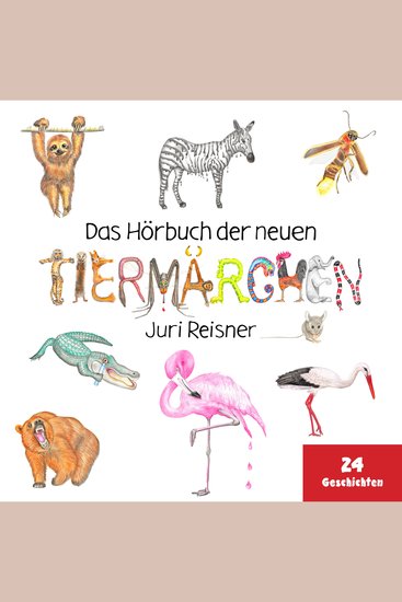 Das Hörbuch der neuen Tiermärchen - cover