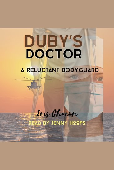 Duby's Doctor - A Reluctant Bodyguard - cover