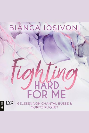 Fighting Hard for Me - Was auch immer geschieht Teil 3 (Ungekürzt) - cover