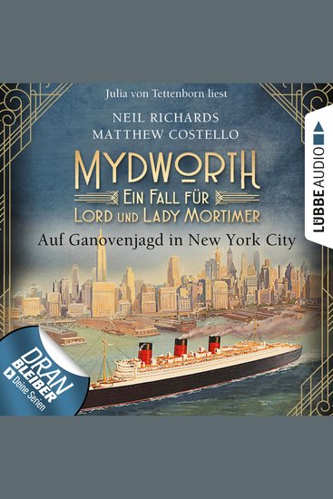 Auf Ganovenjagd in New York City - Mydworth - Ein Fall für Lord und Lady Mortimer Band 10 (Ungekürzt) - cover
