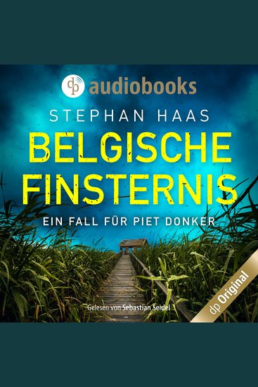 Belgische Finsternis - Ein Fall für Piet Donker Band 1 (Ungekürzt) - cover
