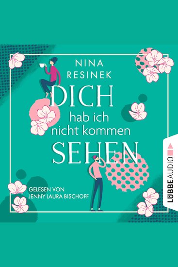 Dich hab ich nicht kommen sehen (Ungekürzt) - cover