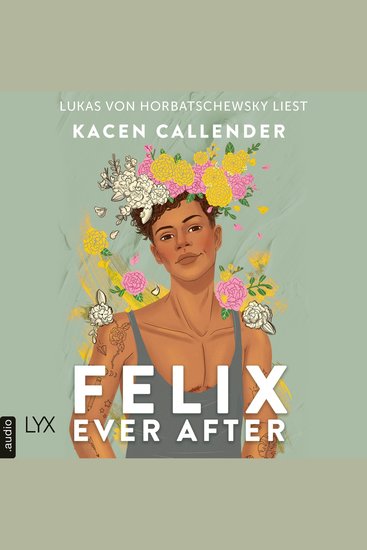 Felix Ever After (Ungekürzt) - cover