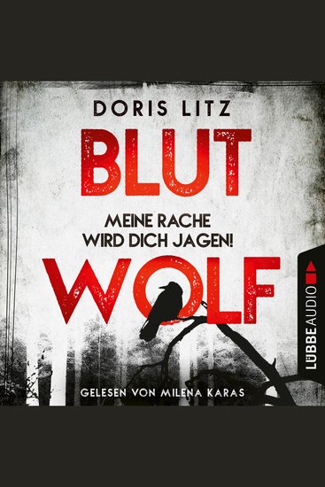 Blutwolf - Meine Rache wird dich jagen! - Lina Saint-George-Reihe Teil 2 (Ungekürzt) - cover