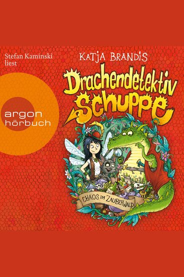 Chaos im Zauberwald - Drachendetektiv Schuppe Band 1 (Ungekürzte Lesung) - cover