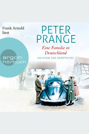 Am Ende die Hoffnung - Eine Familie in Deutschland Band 2 (Ungekürzte Lesung) - cover