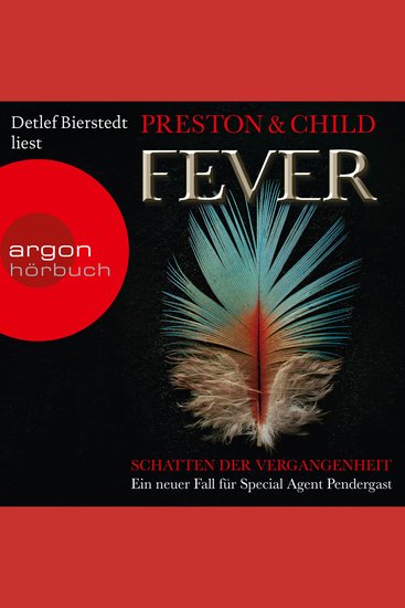 Fever - Schatten der Vergangenheit - Ein Fall für Special Agent Pendergast Band 10 (Ungekürzte Lesung) - cover