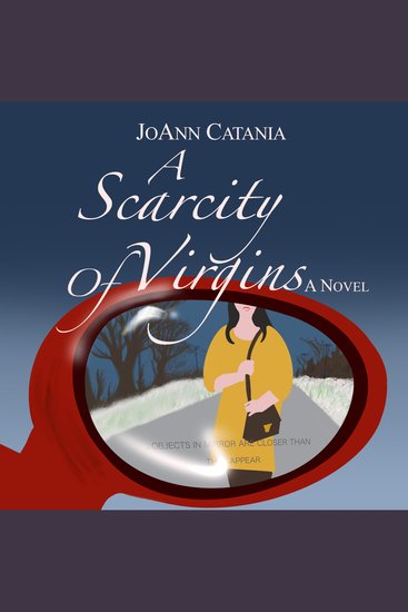 A Scarcity of Virgins - A woman's journey from dependence to self-fulfillment - cover