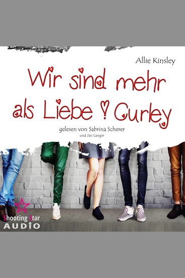 Wir sind mehr als Liebe - Curley Band 1 (Ungekürzt) - cover