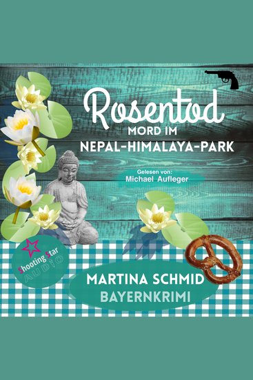 Rosentod - Mord im Nepal-Himalaya-Park - Hinterdobler-Reihe Band 2 (Ungekürzt) - cover