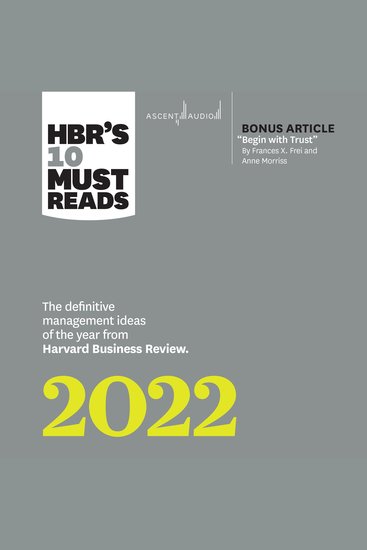 HBR's 10 Must Reads 2022 - The Definitive Management Ideas of the Year from Harvard Business Review - cover